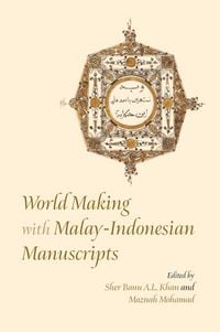 Produktbild: World Making with Malay-Indonesian Manuscripts