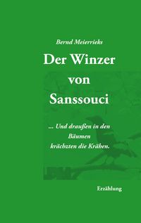 Produktbild: Der Winzer von Sanssouci