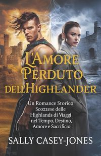 Produktbild: L'Amore Perduto dell'Highlander