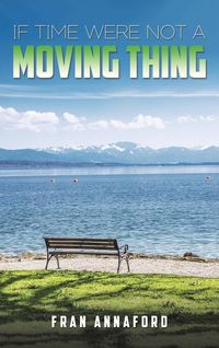 Produktbild: If Time Were Not a Moving Thing