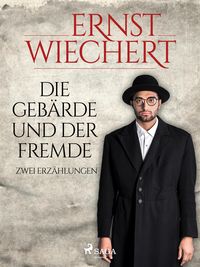 Produktbild: Die Geb&auml;rde und der Fremde - Zwei Erz&auml;hlungen