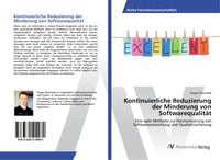 Produktbild: Kontinuierliche Reduzierung der Minderung von Softwarequalit&auml;t