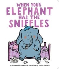 Produktbild: When Your Elephant Has the Sniffles