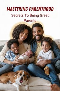 Produktbild: Mastering Parenthood: Secrets to Being Great Parents
