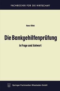 Produktbild: Die Bankgehilfenpr&uuml;fung in Frage und Antwort