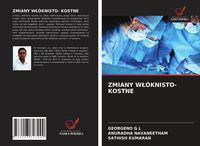 Produktbild: Zmiany W&iquest;&oacute;knisto- Kostne