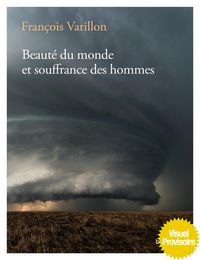 Produktbild: Beaut&eacute; du monde et souffrance des hommes
