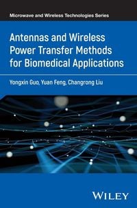Produktbild: Antennas and Wireless Power Transfer Methods for Biomedical Applications