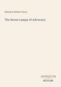 Produktbild: The Seven Lamps of Advocacy