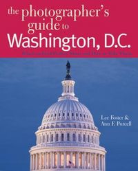 Produktbild: The Photographer's Guide to Washington, D.C.