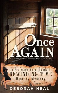 Produktbild: Once Again: An Inspirational Novel of History, Mystery & Romance (The Rewinding Time Series)