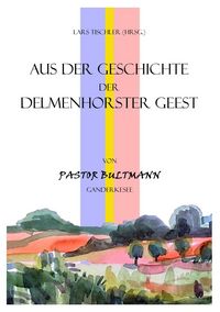 Produktbild: Aus der Geschichte der Delmenhorster Geest
