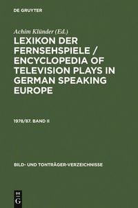 Produktbild: Lexikon der Fernsehspiele / Encyclopedia of television plays in German speaking Europe. 1978/87. Band II