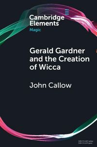 Produktbild: Gerald Gardner and the Creation of Wicca
