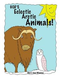 Produktbild: God's Eclectic Arctic Animals!