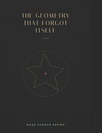 Produktbild: The Geometry That Forgot Itself