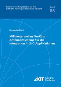 Produktbild: Millimeterwellen On-Chip Antennensysteme f&uuml;r die Integration in SoC Applikationen