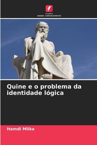 Produktbild: Quine e o problema da identidade l&oacute;gica