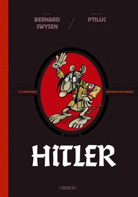 Produktbild: Adolf Hitler : la verdadera historia &iexcl;de verdad!
