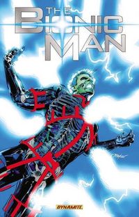 Produktbild: Gillespie, A: Bionic Man Volume 3