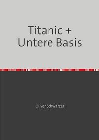 Produktbild: Titanic + Untere Basis