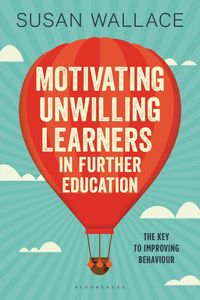 Produktbild: Motivating Unwilling Learners in Further Education