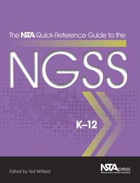 Produktbild: The NSTA Quick-Reference Guide to the NGSS, K-12