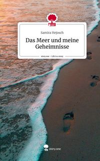 Produktbild: Das Meer und meine Geheimnisse. Life is a Story - story.one