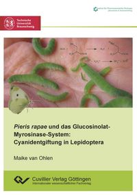 Produktbild: Pieris rapae und das Glucosinolat-Myrosinase-System. Cyanidentgiftung in Lepidoptera