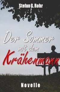 Produktbild: Der Sommer mit dem Kr&auml;henmann