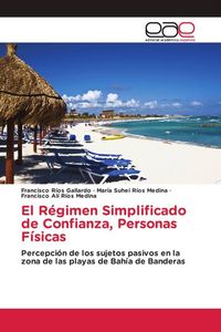 Produktbild: El R&eacute;gimen Simplificado de Confianza, Personas F&iacute;sicas