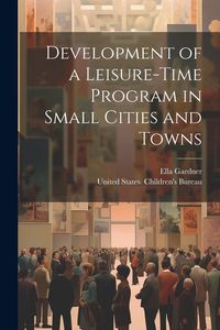 Produktbild: Development of a Leisure-time Program in Small Cities and Towns