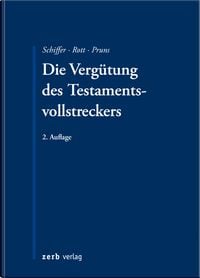 Produktbild: Die Verg&uuml;tung des Testamentsvollstreckers