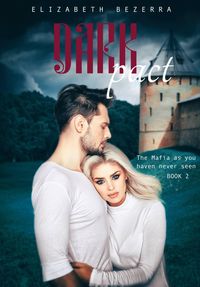 Produktbild: Dark Pact (in The Arms Of The Mafia, #2)