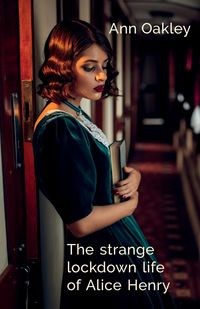 Produktbild: The strange lockdown life of Alice Henry