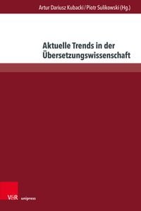 Produktbild: Aktuelle Trends in der Übersetzungswissenschaft