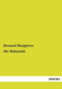 Produktbild: Die Holzzucht