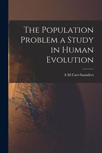 Produktbild: The Population Problem a Study in Human Evolution