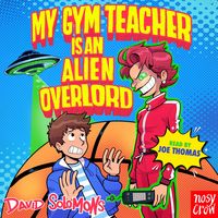 Produktbild: My Gym Teacher Is an Alien Overlord