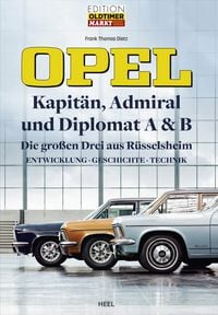 Produktbild: Opel Kapit&auml;n, Admiral, Diplomat A & B - Die gro&szlig;en Drei aus R&uuml;sselsheim
