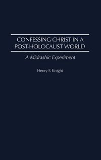 Produktbild: Confessing Christ in a Post-Holocaust World