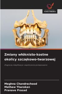 Produktbild: Zmiany w&iquest;&oacute;knisto-kostne okolicy szcz&iquest;kowo-twarzowej