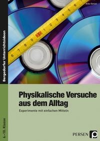Produktbild: Physikalische Versuche aus dem Alltag