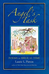 Bild vom Artikel Angel's Task: Poems in Biblical Time vom Autor Laurie Patton