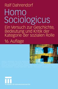 Bild vom Artikel Homo Sociologicus vom Autor Ralf Dahrendorf
