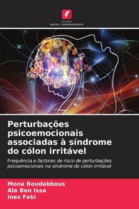 Produktbild: Perturba&ccedil;&otilde;es psicoemocionais associadas &agrave; s&iacute;ndrome do c&oacute;lon irrit&aacute;vel