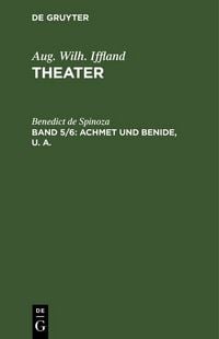 Produktbild: Aug. Wilh. Iffland: Theater / Achmet und Benide, u. a., 2 Teile