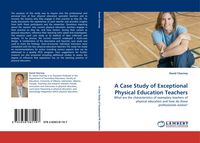 Produktbild: A Case Study of Exceptional Physical Education Teachers