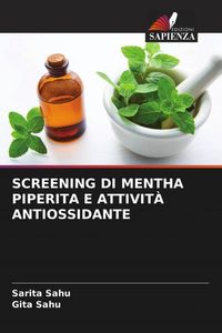 Produktbild: SCREENING DI MENTHA PIPERITA E ATTIVIT&Agrave; ANTIOSSIDANTE