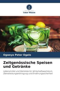 Produktbild: Zeitgen&ouml;ssische Speisen und Getr&auml;nke